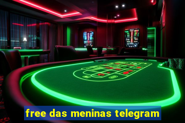 free das meninas telegram